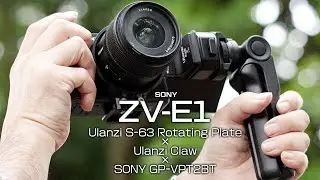 【ZV-E1】変幻自在。ハンドルと回転プレートを使った撮影スタイル/Ulanzi S-63 Rotating Plate/Ulanzi Claw/SONY GP-VPT2BT