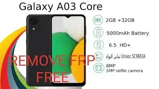 مجانا تخطي حساب جوجل سامسونج A03 core معالج Unisoc