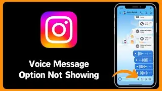 How to Fix Instagram Voice Message Option Not Showing / iPhone / Android