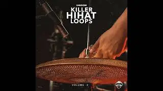 Shroom - Killer Hi Hat Loops Vol. 2 (Drum Kit)