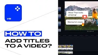 How to add titles to a video?