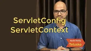 ServletConfig and ServletContext