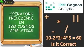 Operator Precedense in IBM Cognos Analytics