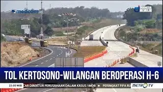 Tol Fungsional Kertosono-Wilangan Siap Beroperasi H-6 Lebaran