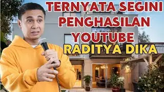 MAKIN KAYA || SEGINI GAJI RADITYA DIKA DARI YOUTUBE