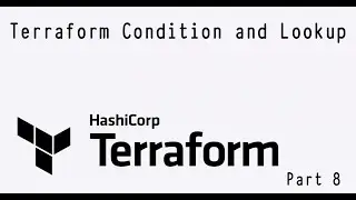 Terraform Tutorial Part 8 - Terraform Condition and Lookup