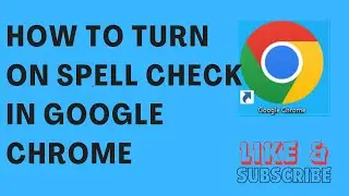 How To Turn On Spell Check In Google Chrome