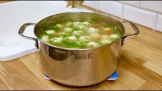 МОЙ ФИРМЕННЫЙ СУП С ФРИКАДЕЛЬКАМИ / КОЛОЛАШКИ СУП