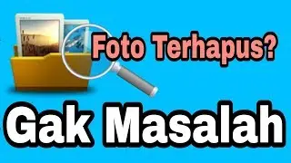 Cara mengembalikan Foto yang terhapus tanpa ROOT