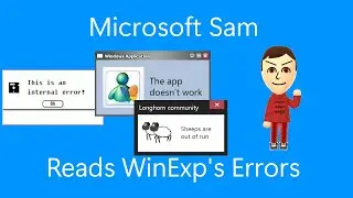 Microsoft Sam reads Windows Experts Errors