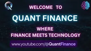 QuantFinance: What this Channel is All About