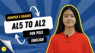 Wang Xin Le | AL5 to AL2 for PSLE English! | EduEdge English Tuition | Learn English with Formulas