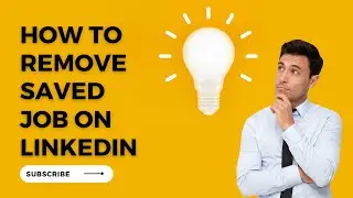 How to Remove Saved Jobs on LinkedIn - Quick and Easy Tutorial