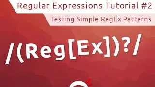 Regular Expressions (RegEx) Tutorial #2 - Simple RegEx Patterns