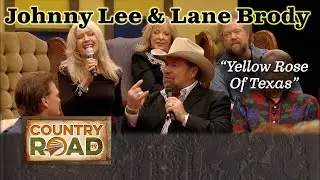 JOHNNY LEE & LANE BRODY "Yellow Rose Of Texas"