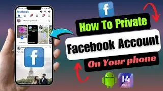 How To Completely Private Your Facebook Account