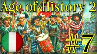 ИТАЛИЯ В ТОПЕ, А ЕЕ ВРАГИ ... НЕТ - #7 • Age of History 2 за Флоренцию (Addon+)