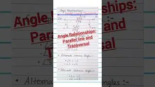 Angle Relationships/Parallel Lines Cut By A Transversal #Transversal #parallel #shorts #shortsvideo