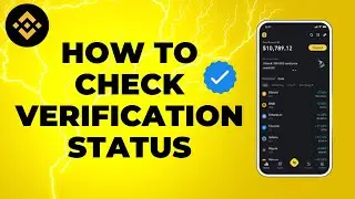 How to Check Binance Verification Status - Check Binance Account Verified Or Not - Full Guide