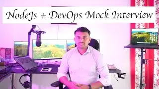 NodeJS + DevOps Mock Interview