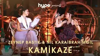 Kamikaze (Akustik) - Zeynep Bastık, 