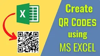 Create QR codes using MS EXCEL || QR code generator || How to create QR codes using MS Excel