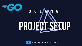 Making basic Golang project and doing necessary setup | Golang rest api | Gorilla mux