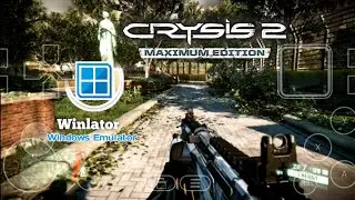 Crysis 2 Maximum Edition Gameplay | Winlator (Windows Emulator) Android