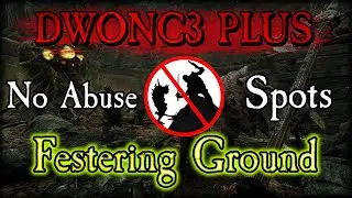 DWONC3plus (patch 4.2) | Deathwish/Onslaughtplus/Cataclysm 3-Festering Ground |NO AVOID PATROL!