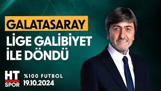 %100 Futbol (19 Ekim 2024) - HT Spor