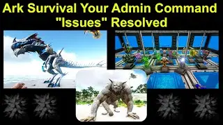 Ark Survival Your Admin Command 