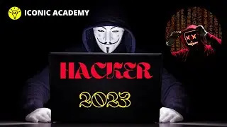 How To Become A Hacker In 2023 | Step By Step Guide For Beginners || Iconic Academy