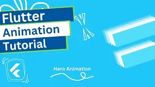 Flutter Animation Tutorial - Part #2