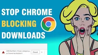 This File Is Dangerous So Chrome Has Blocked Fix Download Error