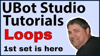 Ubot Studio Tutorials: Loops - Part 1