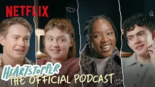 Kizzy and Corinna Spill the Tea on Season 3 | Heartstopper: The Official Podcast Ep2 | Netflix