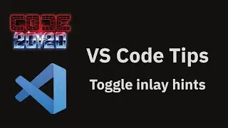 VS Code tips — Toggling inlay hints with your keyboard