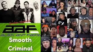 REACTION COMPILATION | Alien Ant Farm - Smooth Criminal | Reaction Mashup