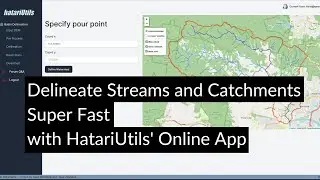 Delineate Streams and Catchments Super Fast with HatariUtils' Online App