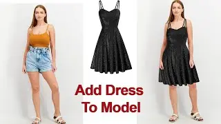 How to Change Dress to Model in Photoshop | REALISTIC Add dress in photoshop | add/change clothes