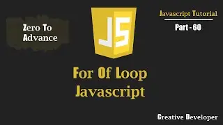 For Of Loop Javascript | Javascript Tutorial