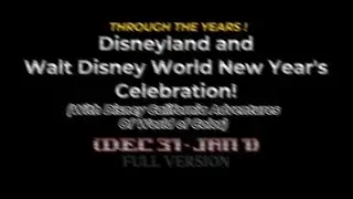 Disneyland and Walt Disney World New Year's Celebration!