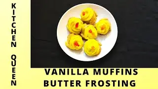 Vanilla Muffin's With Butter Frosting | Vanilla Cupcake | Butter Frosting | Ray Kitchen queen |