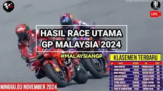 Hasil Motogp Hari ini~Hasil Race Gp Malaysia 2024~Klasemen Motogp 2024 Terbaru~Jadwal Motogp 2024