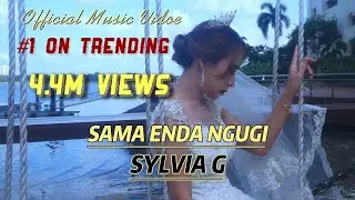 Sama Enda Ngugi - SYLVIA G - (Official Music Video) 