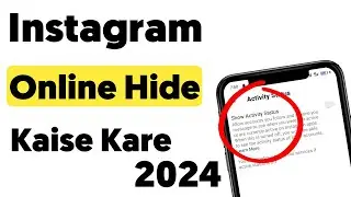 Instagram Par Online Hote huye bhi Offline Kaise dikhe | instagram online hide kaise kare