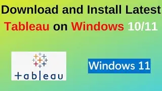 How to download and Install Latest Tableau on Windows 10/11 | Updated 2024