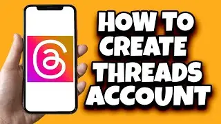 How To Create Threads Account Without An Instagram Account (Updated)