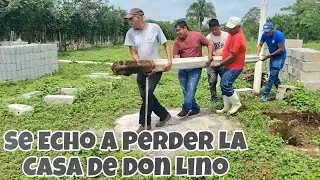 Don Lino Se Quedo Sin Casa|Se Echo A Perder Arrancaron todos Los Postes Pero Porque?
