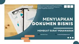 MENYIAPKAN DOKUMEN BISNIS (MEMBUAT SURAT PENAWARAN)